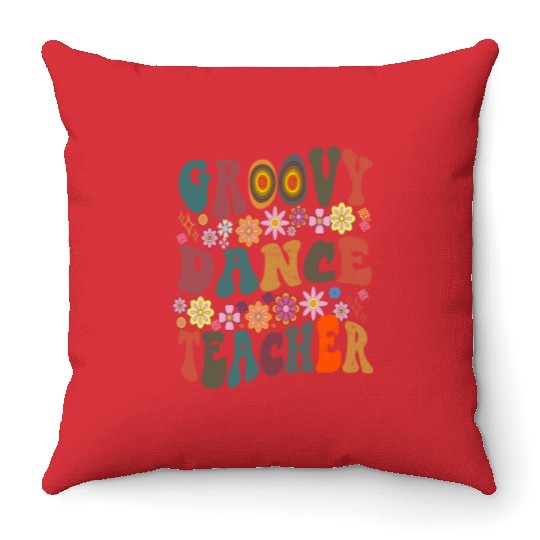 Groovy dance Teacher retro Back To School Throw Pillows