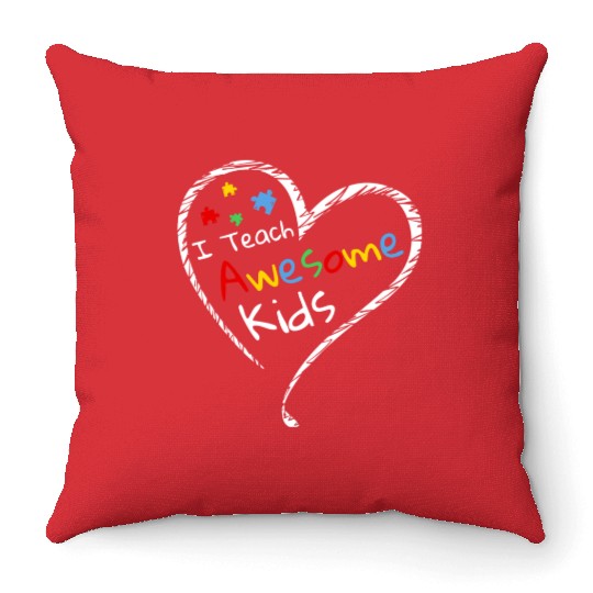I Teach Awesome Kids Autism Special Ed Teacher Throw Pillows