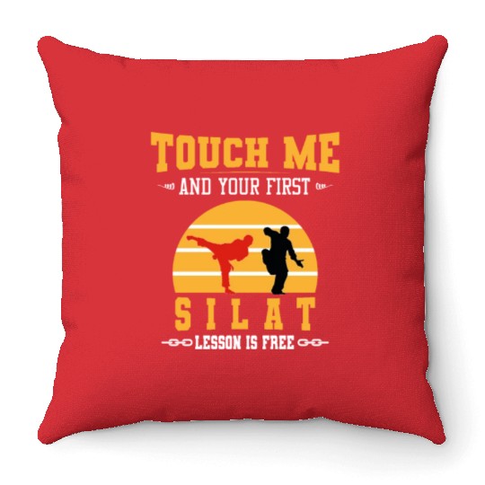 Touch Me and Your First Silat Lesson is Free Throw Pillows