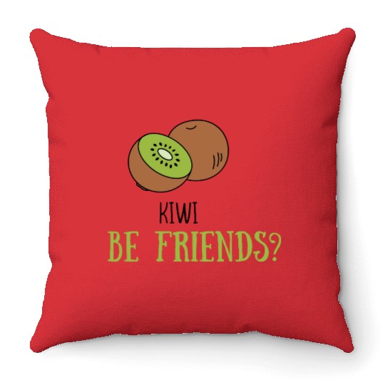 Kiwi be friends? Throw Pillows