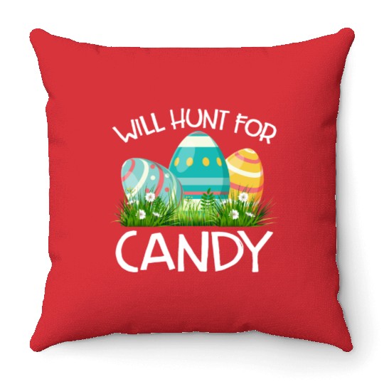 Will Hunt For Candy Funny Easter Gift Throw Pillows
