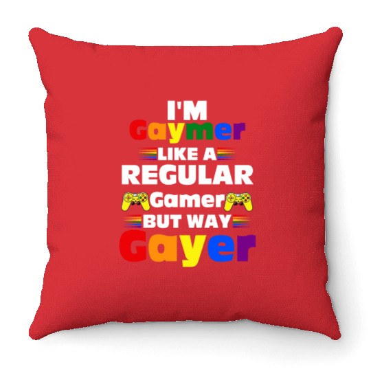 Funny Gaymer Gay Gamer Gayer - Pride Rainbow LGBT Throw Pillows