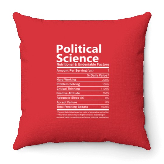 Political Science Throw Pillows - Nutritional And Undeni