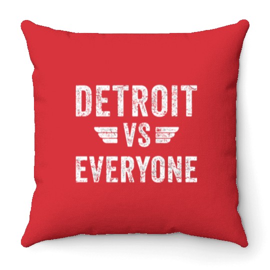 Detroit Vs Everyone Funny Michigan Throw Pillows