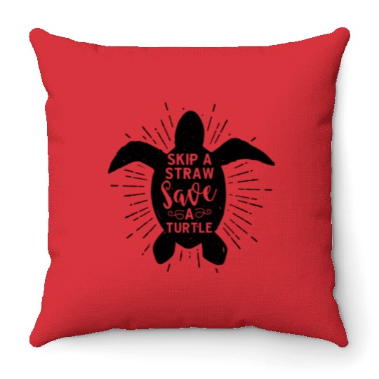 Skip A Straw Save A Turtle Earth Day Throw Pillows