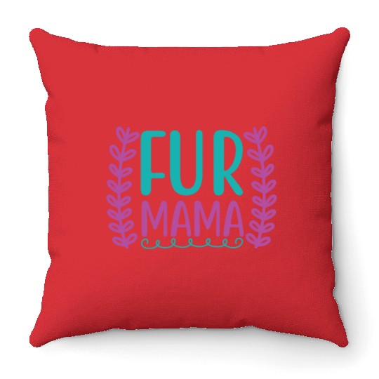 fur mama 01 Throw Pillows