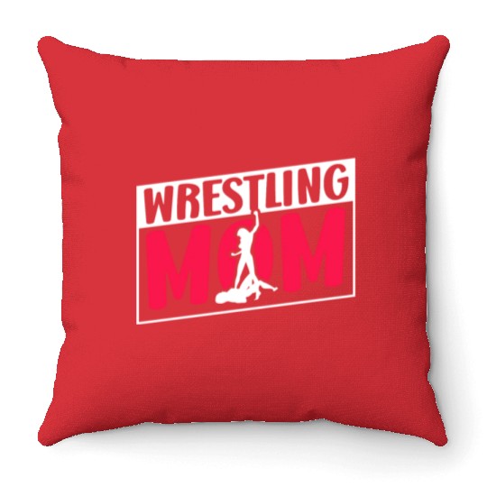 Wrestling Mom Martial Arts Wrestler Wrestle Hobby Throw Pillows