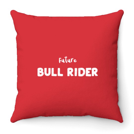 Future Bull Rider - Texas Throw Pillows