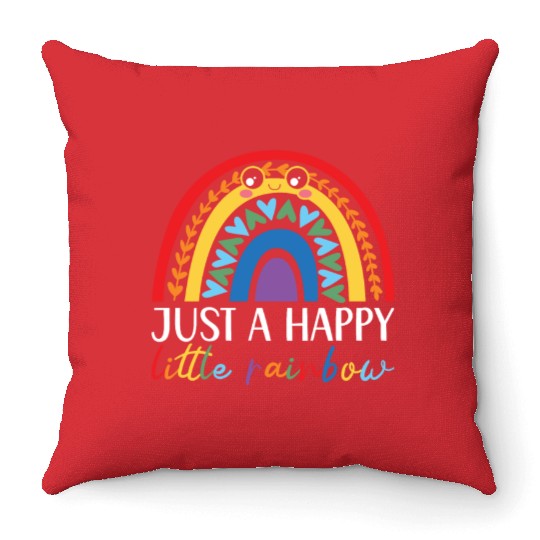 Just A Happy Little Rainbow Whisperer Throw Pillows