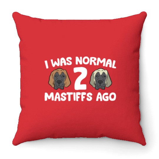 I Was Normal 2 Mastiffs Ago Cane Corso Mastiff Throw Pillows