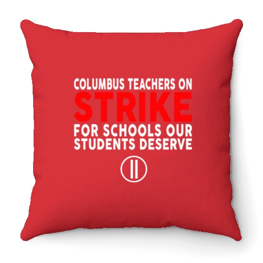 Columbus Ohio School Teachers Strike OH Teacher Throw Pillows