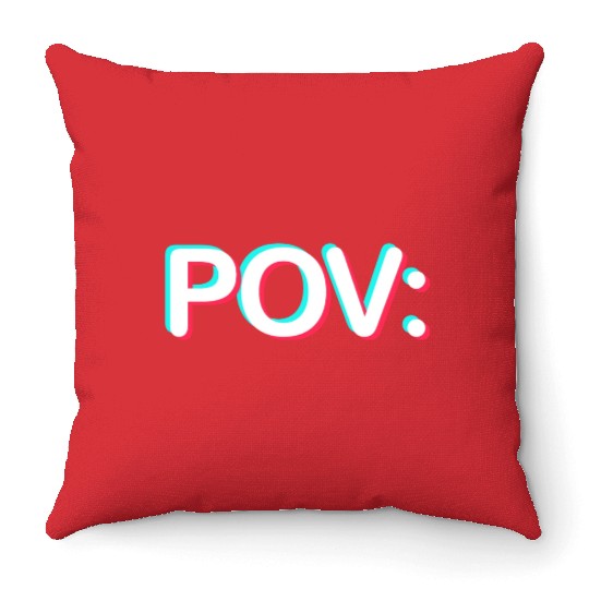 POV: You wear TikTok Meme Prints Throw Pillows