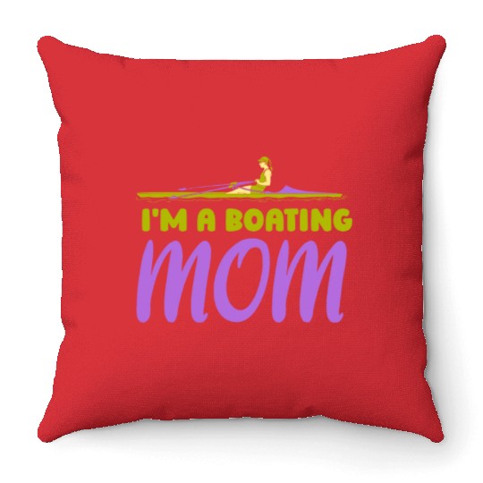 I'm A Boating Mom Yacht Captain Boat Ship Throw Pillows