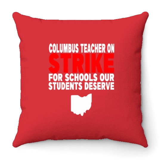 Columbus Ohio School Teachers Strike OH Teacher Throw Pillows