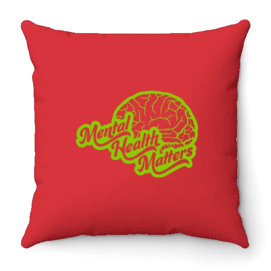 mental health matters quote Throw Pillows