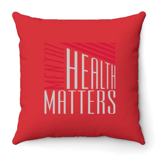 mental health matters quote Throw Pillows
