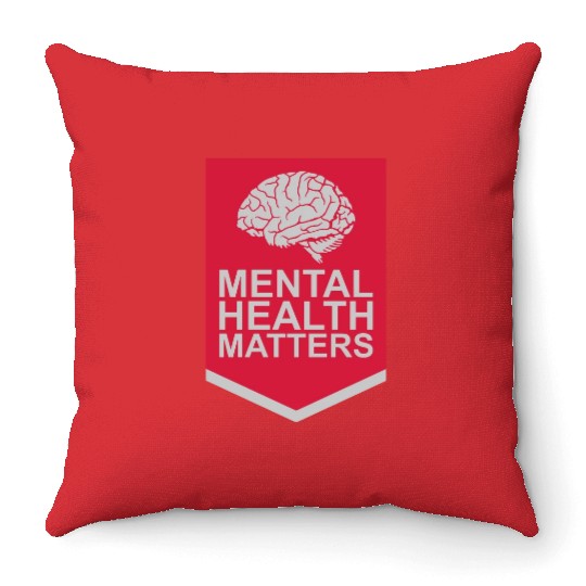 mental health matters quote Throw Pillows