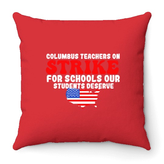 columbus ohio school teachers strike oh teacher Throw Pillows