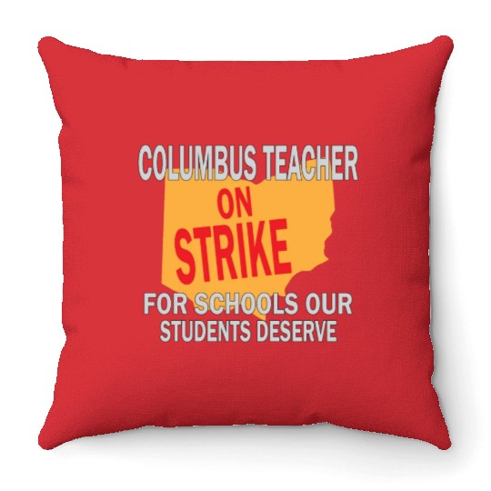 Columbus Ohio Schools Teacher Strike Throw Pillows