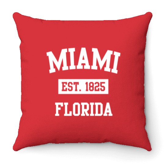 Miami Florida Established 1825 Throw Pillows