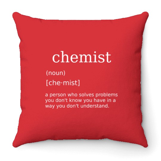 Chemist Chemistry Science Chemistry Teacher Throw Pillows