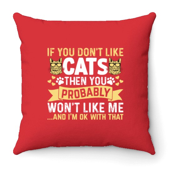 Cat Owner Cute Cat Lover Baby Cats I Cat Owner Throw Pillows