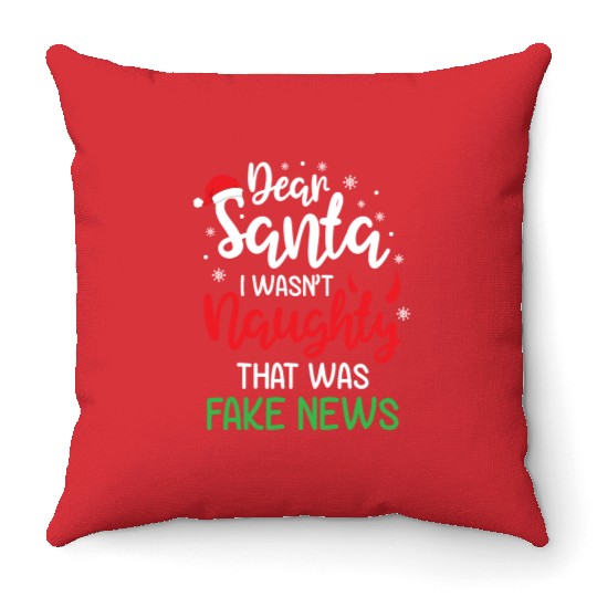 Christmas Dear Santa I Wasn't Naughty Funny Xmas Throw Pillows