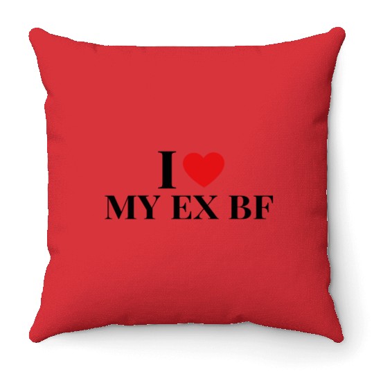 I Love My Ex Boyfriend Red Heart Trendy Throw Pillows