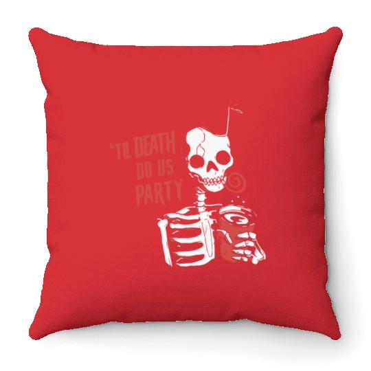 Til Death Do Us Party Throw Pillows