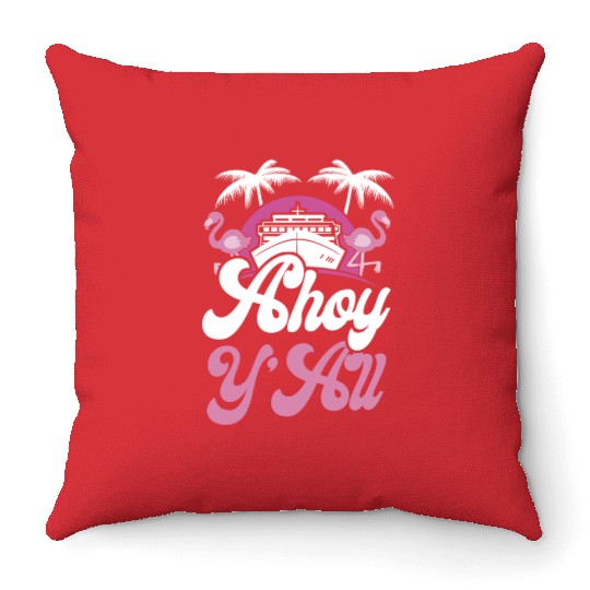 Cruise Ship Vacation Girl Ahoy Throw Pillows