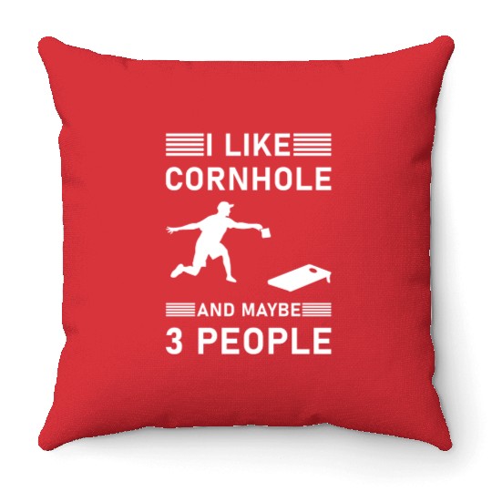 I like cornhole and maybe 3 people - Bean Bag Toss Throw Pillows
