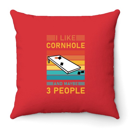 I like cornhole and maybe 3 people - Bean Bag Toss Throw Pillows
