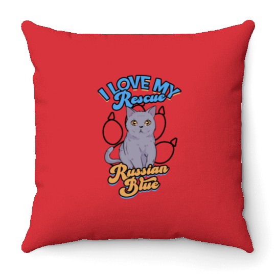 I love my rescue Russian Blue - russian blue Throw Pillows
