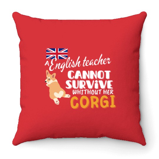 English teacher gift idea for women dog Corgi Throw Pillows