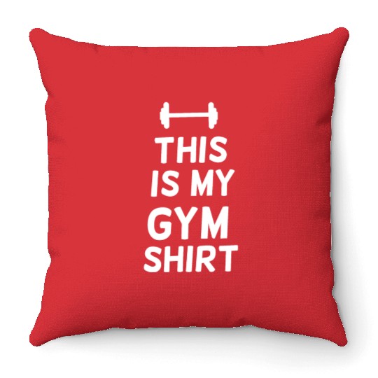 This is my gym workout Throw Pillows