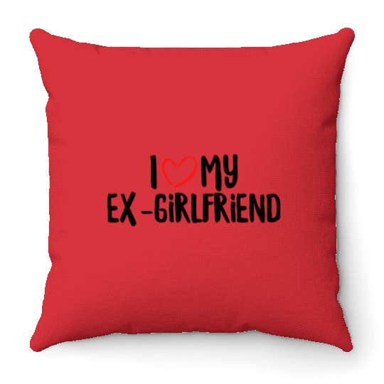 I Love My Ex-Girlfriend Throw Pillows
