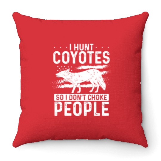 Coyote Trapping Coyote Hunting Yote Hunting Gift Throw Pillows