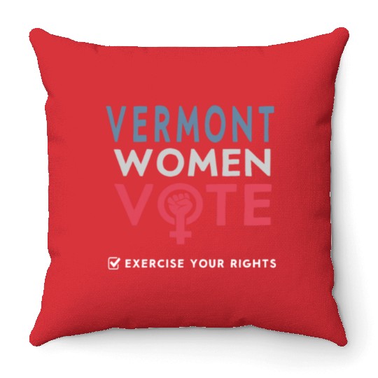 Vermont Women Vote Voter 2022 Election Feminist Throw Pillows