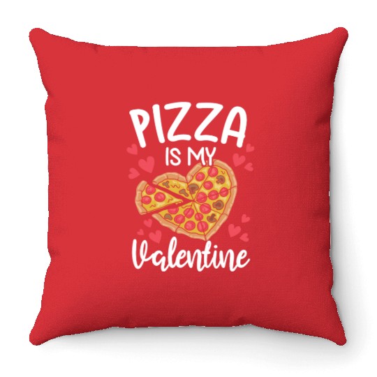 Pizza Is My Valentine His and Her Gift Pizza Lover Throw Pillows