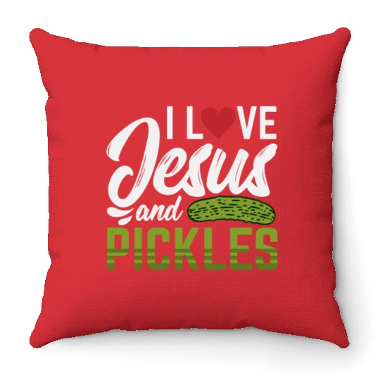 I Love Jesus And Pickles Throw Pillows