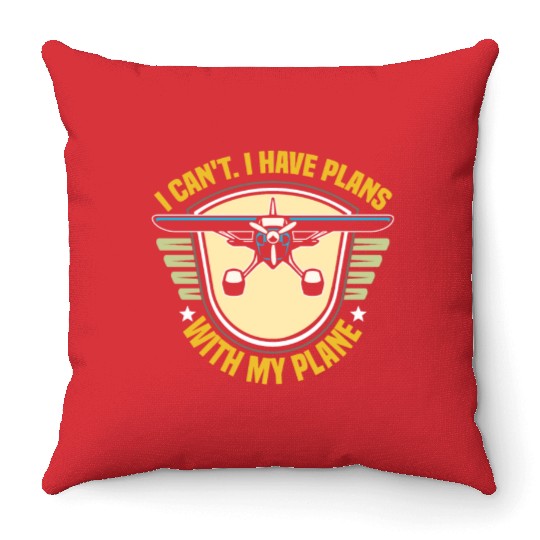 Airline Pilot Pun Aircraft Plans With My Plane Throw Pillows