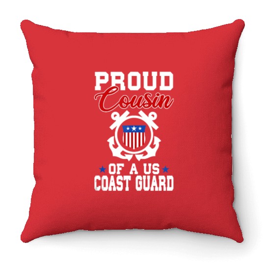 Proud US Coast Guard Cousin Throw Pillows