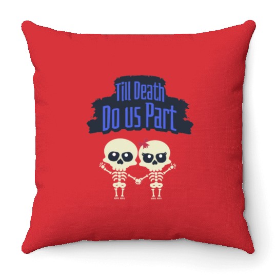 Till Death Do Us Part Skeletons Throw Pillows