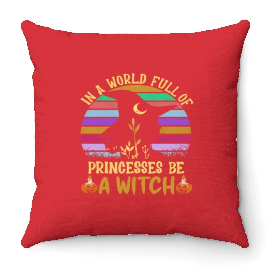 Halloween Vintage In A World Full Of Princesses Throw Pillows