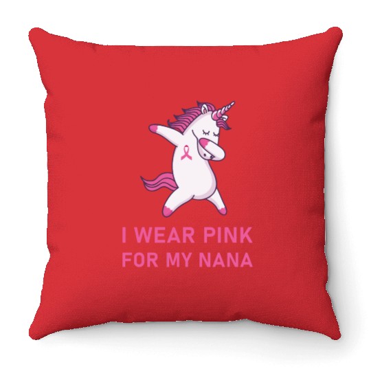 I Wear Pink For My Nana Breast Cancer Awareness Throw Pillows
