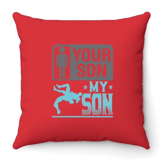 Wrestling Wrestler Your Son My Son Wrestling Mom Throw Pillows