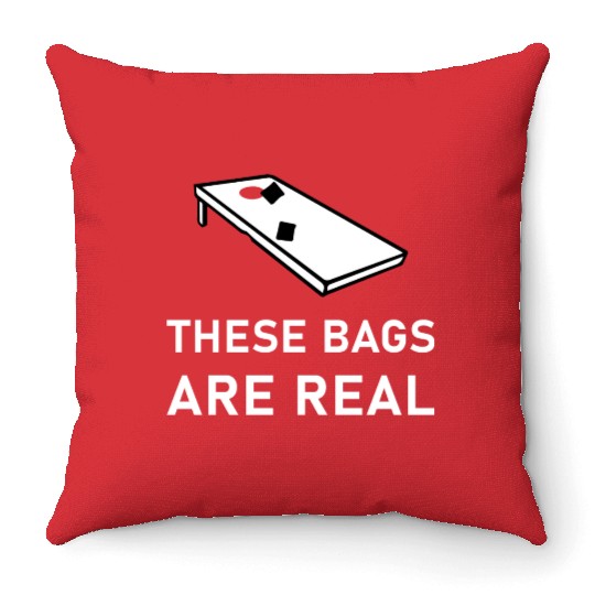 These Bags Are Real - Cornhole Throw Pillows