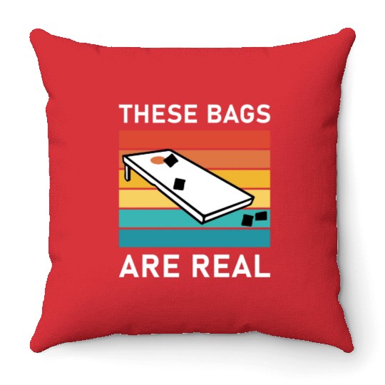 These Bags Are Real - Cornhole Throw Pillows