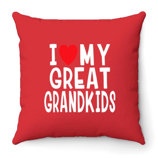 I Love My Great Grandkids Family Love Grandma Gran Throw Pillows
