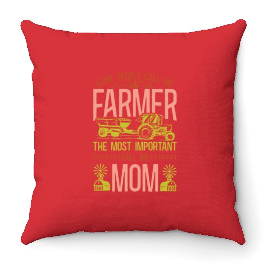 Farming Farmer Mom Mother Tractor Throw Pillows